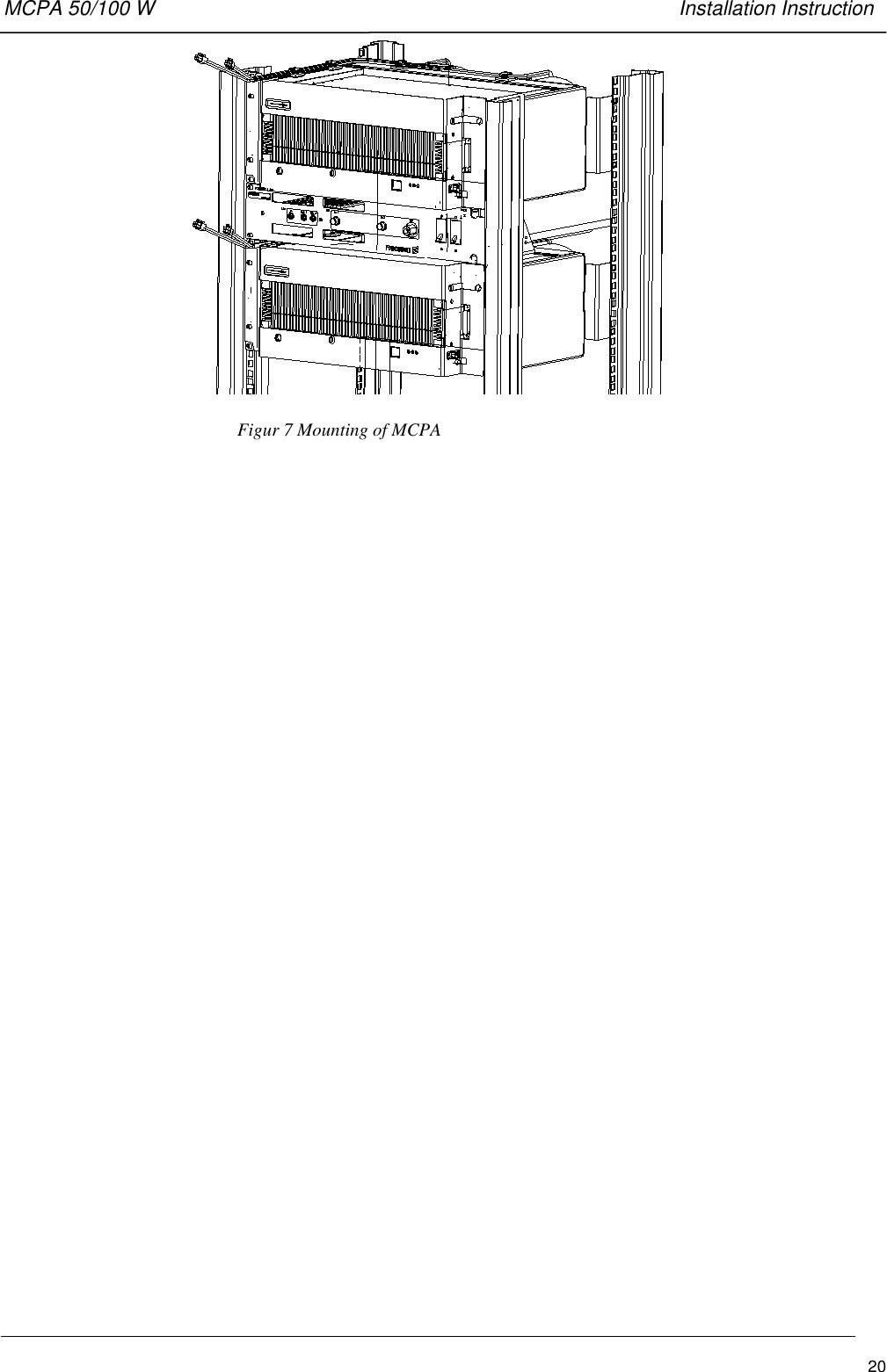 MCPA 50/100 W   Installation Instruction20Figur 7 Mounting of MCPA