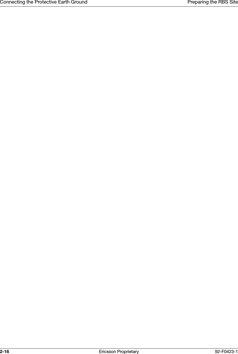 Connecting the Protective Earth Ground Preparing the RBS Site2-16 Ericsson Proprietary 92-F0423-1