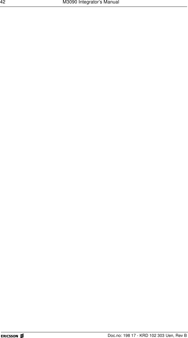 42  M3090 Integrator&rsquo;s Manual  Doc.no: 198 17 - KRD 102 303 Uen, Rev B