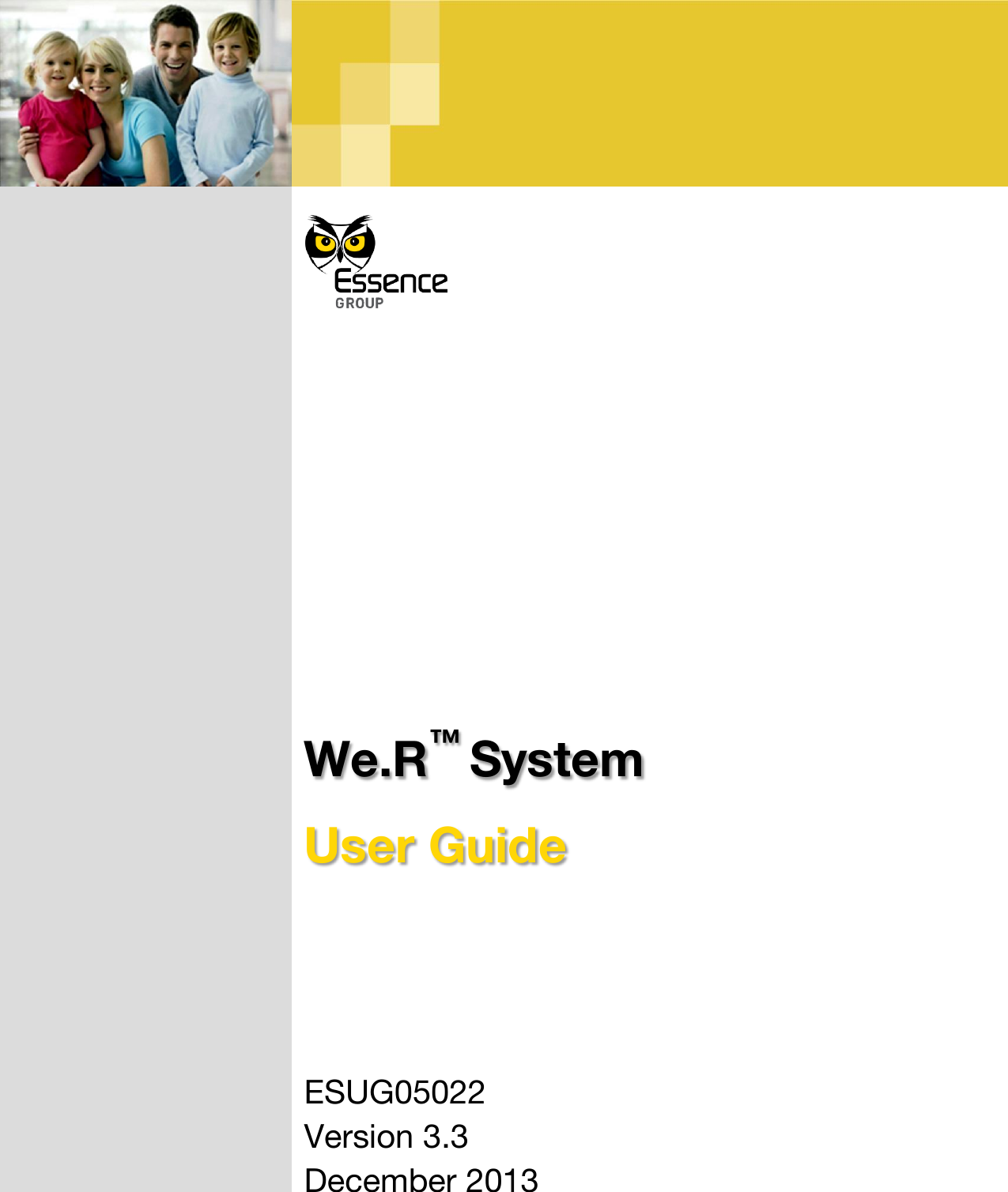                We.R™ System User Guide      ESUG05022 Version 3.3 December 2013   