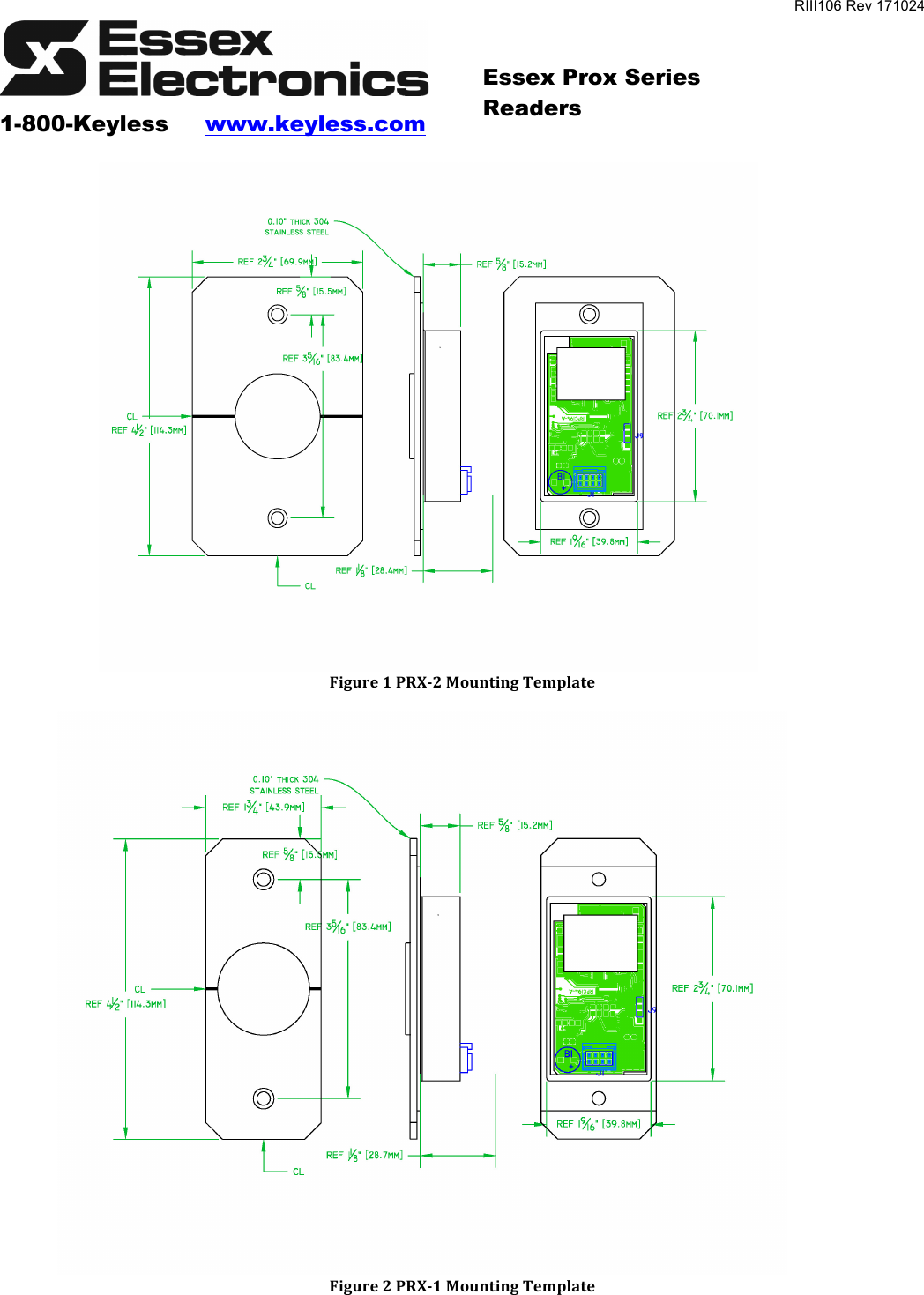 RIII106 Rev 171024    1-800-Keyless     www.keyless.com   Essex Prox Series Readers!!Figure&apos;1&apos;PRX,2&apos;Mounting&apos;Template&apos;!Figure&apos;2&apos;PRX,1&apos;Mounting&apos;Template&apos;