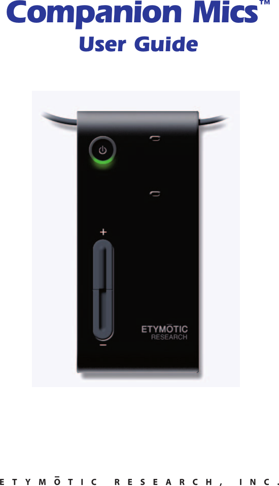ETYMOTIC RESEARCH, INC.Companion Mics™User Guide