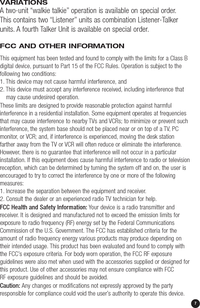 ETYMOTIC RESEARCH INC.61 Martin Lane • Elk Grove Village, IL 60007www.etymotic.com • 1-888-389-6684Companion Mics is a trademark of Etymotic Research,Inc. The Companion Mics system is covered  by U.S.patent:#5,966,639 and other patentspending.