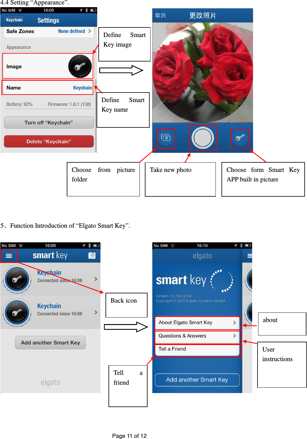 Page 11 of 12  4.4 Setting “Appearance”.                                  5、Function Introduction of “Elgato Smart Key”.                              Back icon about Define  Smart Key name Define  Smart Key image Choose  from  picture   folder   Choose  form  Smart  Key APP built in picture  Take new photo  Tell  a friend User instructions  