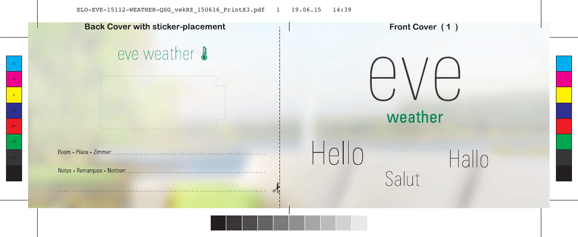 CMYCMMYCYCMYKELO-EVE-15112-WEATHER-QSG_vekRZ_150616_PrintX3.pdf   1   19.06.15   14:39