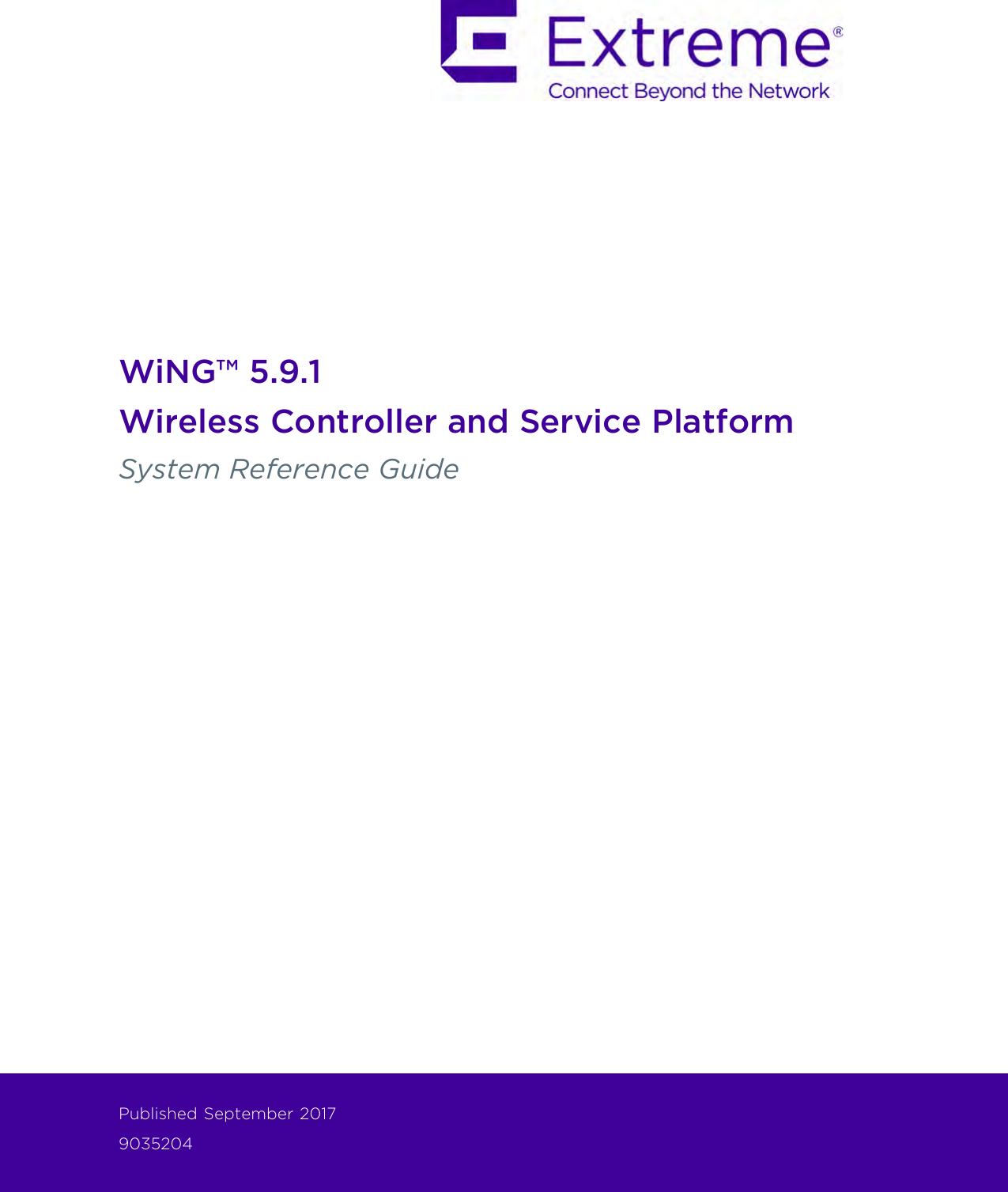 WiNG™ 5.9.1Wireless Controller and Service PlatformSystem Reference GuidePublished September 20179035204Published September 2017 9035204