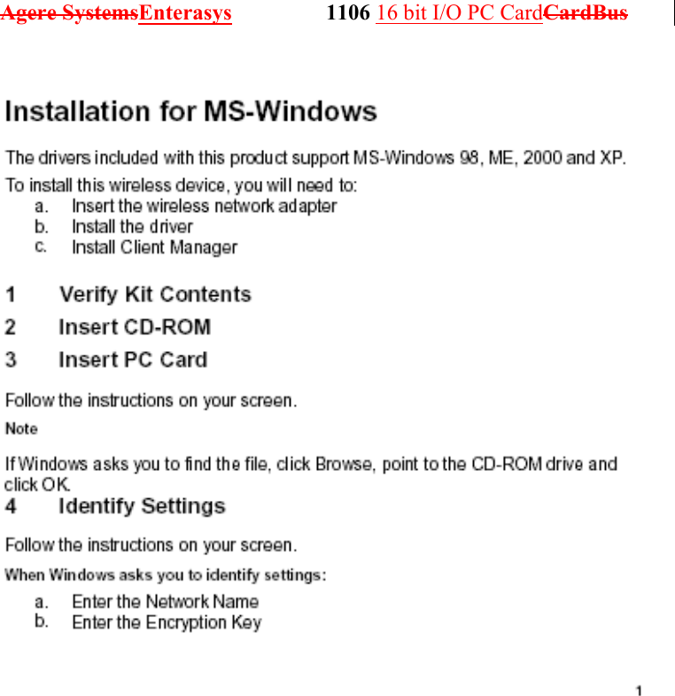 Agere SystemsEnterasys                 1106 16 bit I/O PC CardCardBus                   