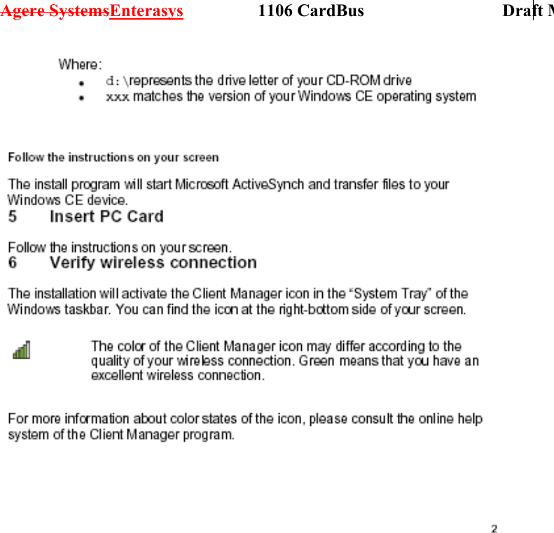 Agere SystemsEnterasys                 1106 CardBus                             Draft M 