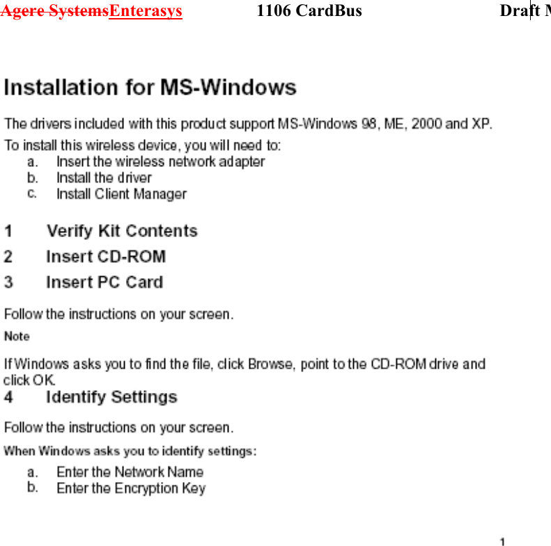 Agere SystemsEnterasys                 1106 CardBus                             Draft M     