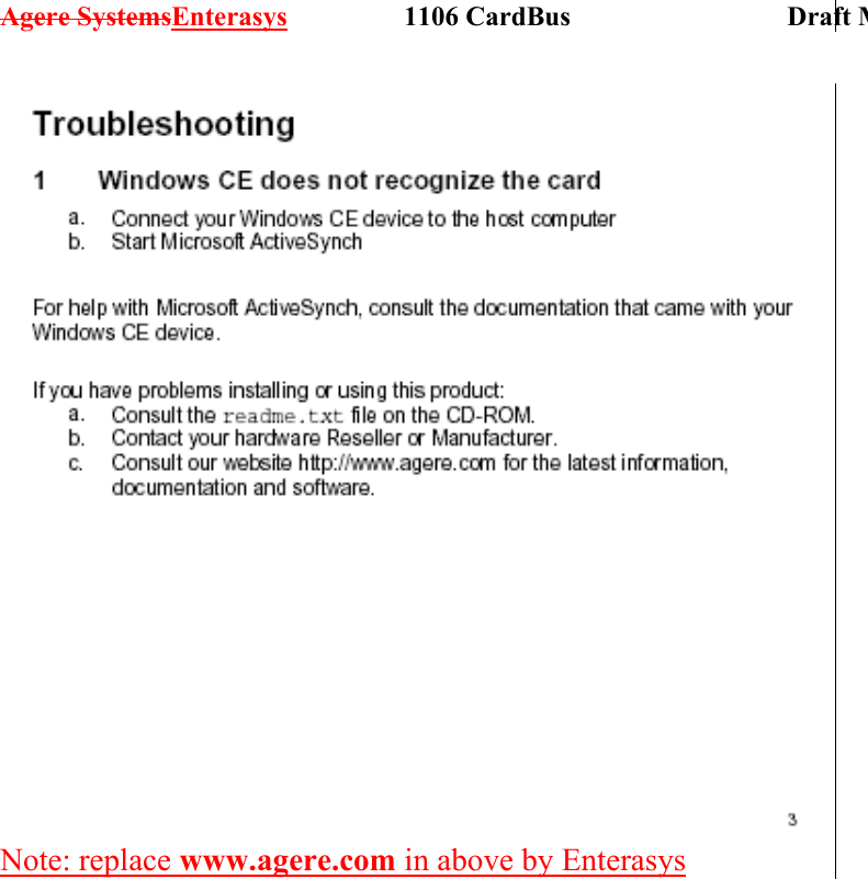 Agere SystemsEnterasys                 1106 CardBus                             Draft M Note: replace www.agere.com in above by Enterasys 