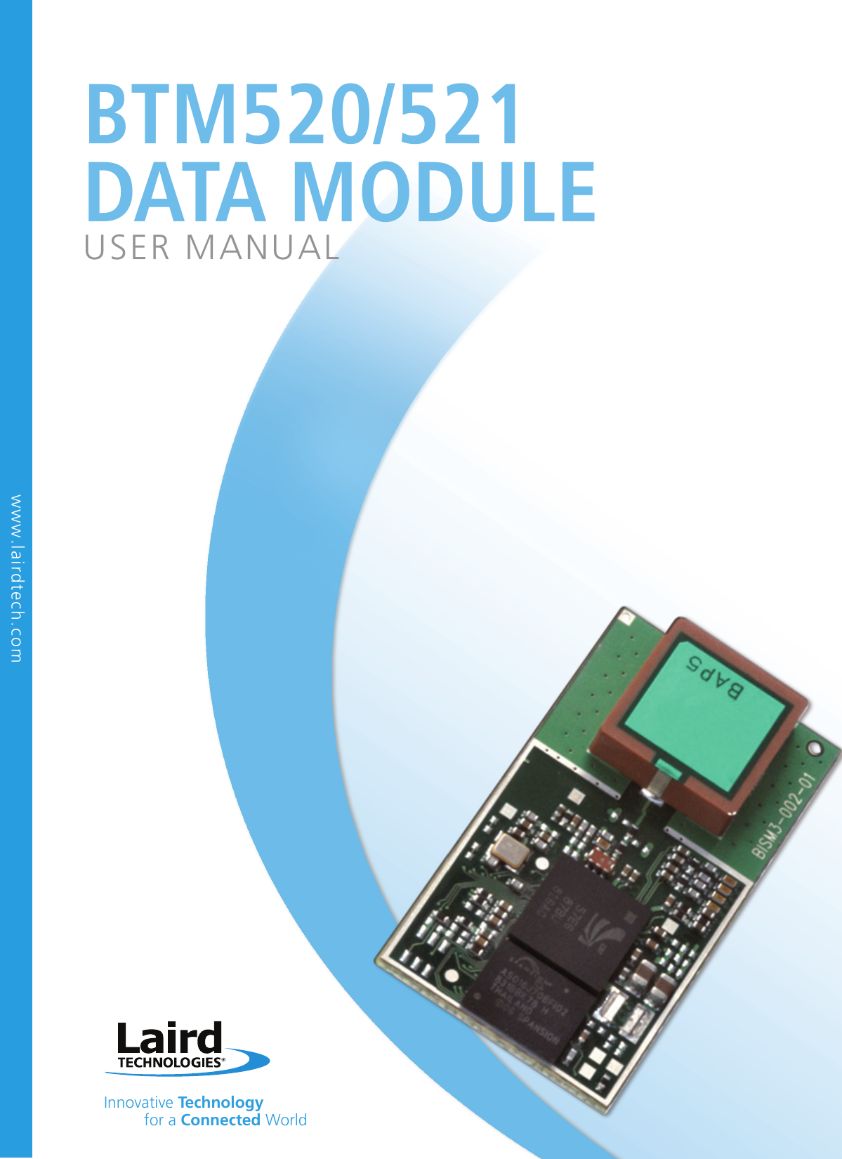 BTM520/521DATA MODULEUSER MANUALInnovative Technology   for a Connected Worldwww.lairdtech.com