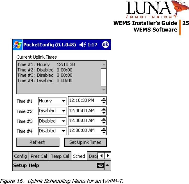   WEMS Installer&rsquo;s Guide  25  WEMS Software   Figure 16.  Uplink Scheduling Menu for an iWPM-T. 