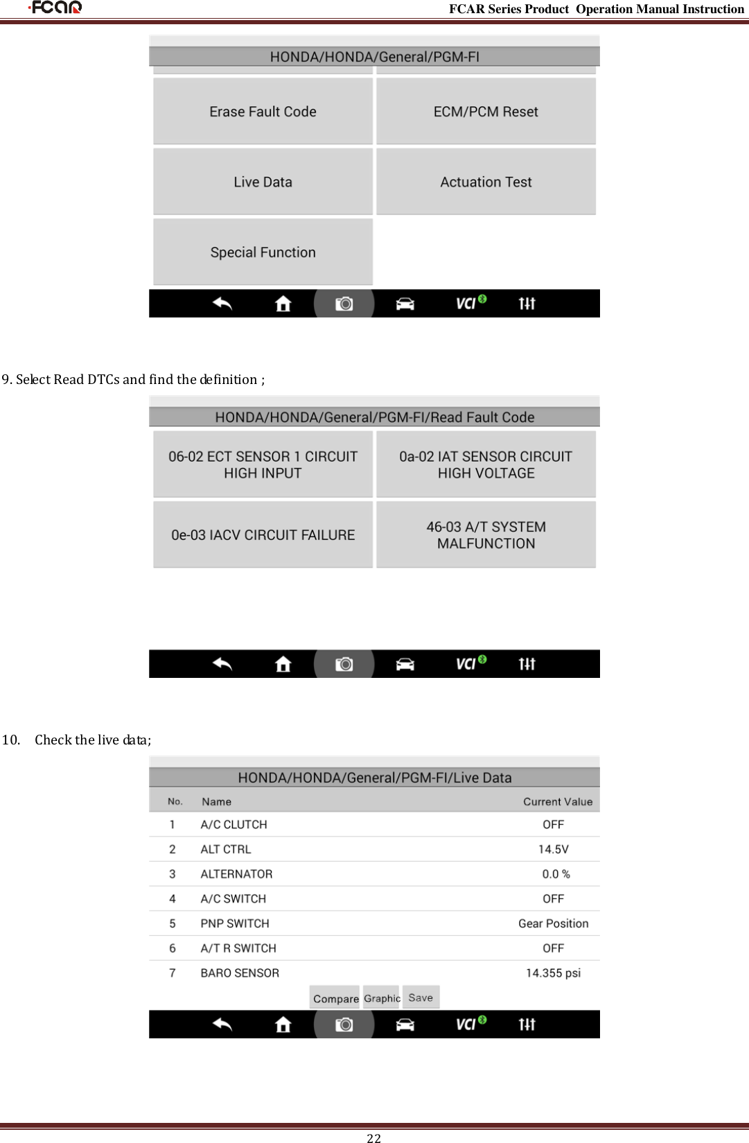                                                                                                           FCAR Series Product Operation Manual Instruction 22    9. Select Read DTCs and find the definition ;    10.    Check the live data;     