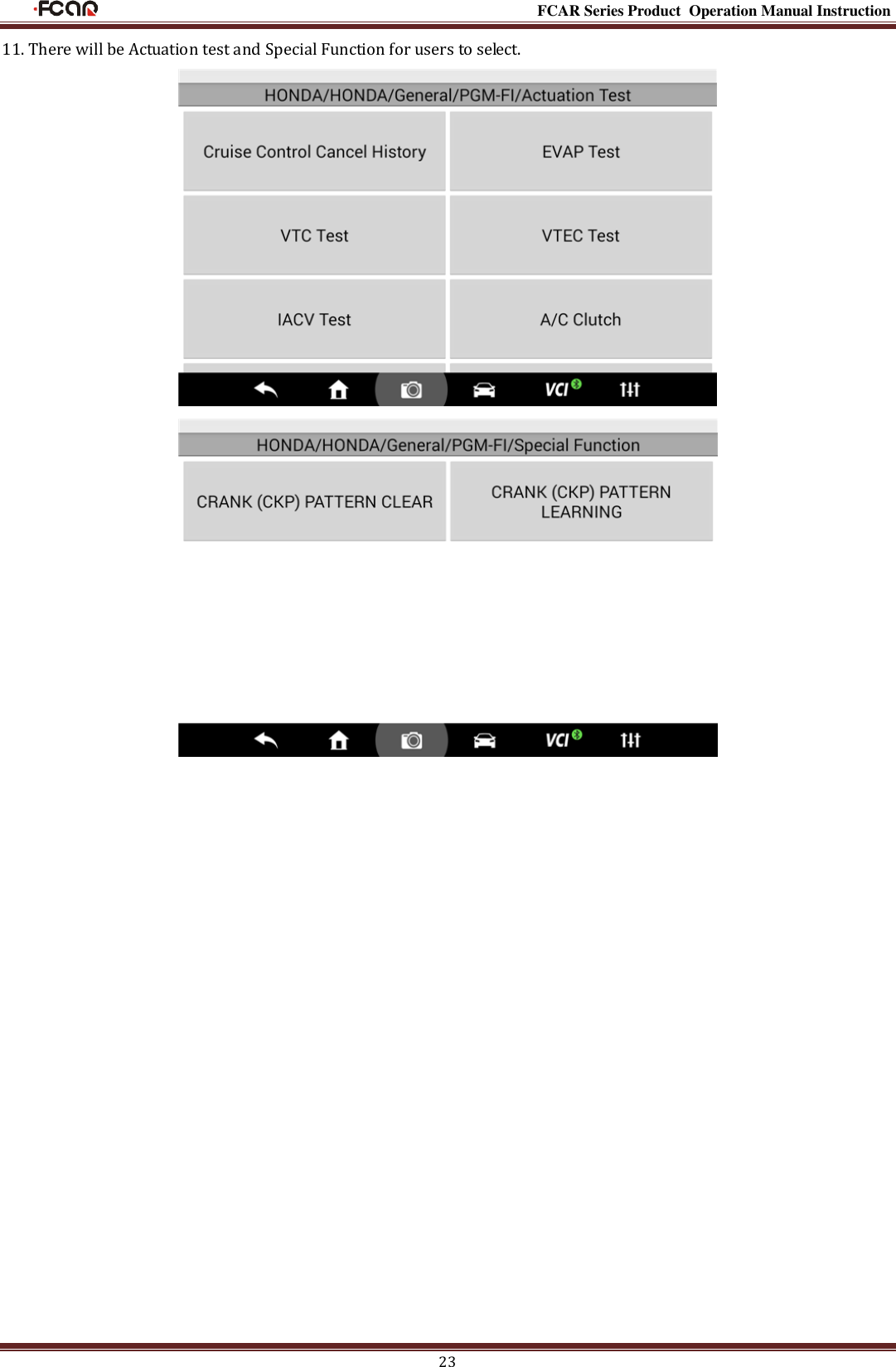                                                                                                           FCAR Series Product Operation Manual Instruction 23 11. There will be Actuation test and Special Function for users to select.   