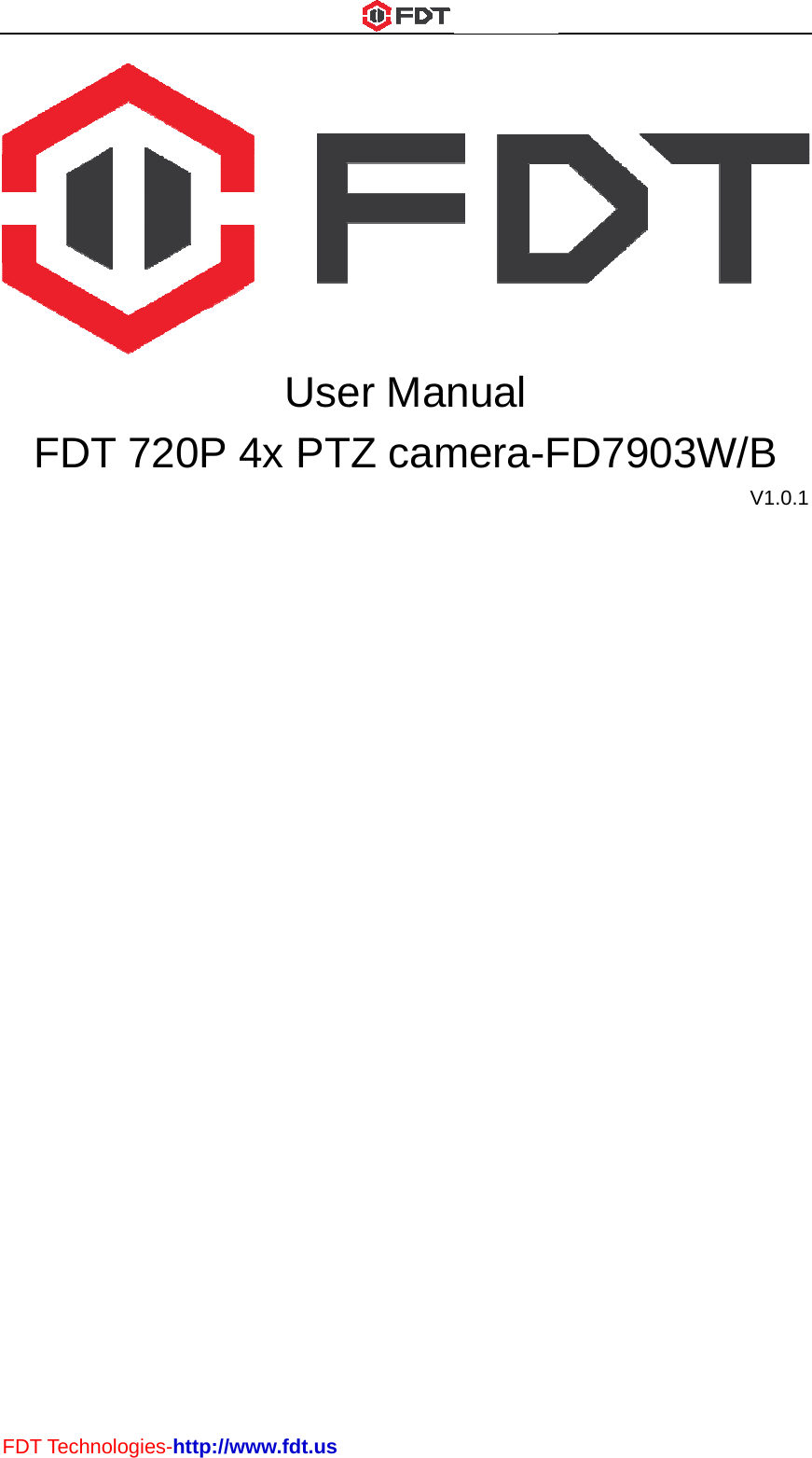 FDTT TechnologFDT 7ies-http://w720P 4www.fdt.usUse4x PTer ManTZ camnual mera-FFD79003W/BV1 B 1.0.1