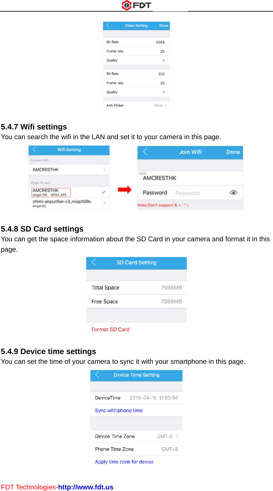 FDT5.4You5.4Youpag5.4YouT Technolog.7 Wifi set can search.8 SD Card can get thee. .9 Device  can set theies-http://wttings h the wifi in td settingse space infortime settie time of youwww.fdt.ushe LAN ands rmation abongs ur camera to d set it to you ut the SD C o sync it with ur camera inCard in your ch your smartn this page. camera andphone in thi d format it in s page. this 