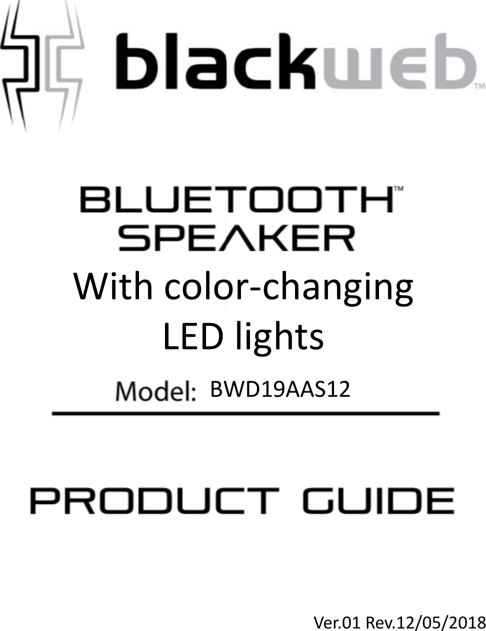 With coloLEDBWLED or-changing lightsWD19AAS12lightsVer.01 Rev.12/05/2018