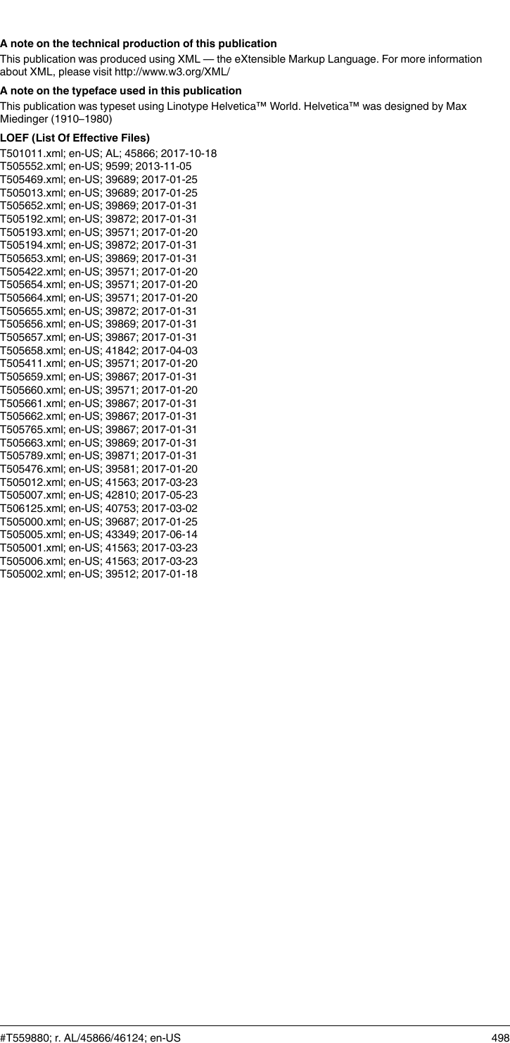 A note on the technical production of this publicationThis publication was produced using XML — the eXtensible Markup Language. For more informationabout XML, please visit http://www.w3.org/XML/A note on the typeface used in this publicationThis publication was typeset using Linotype Helvetica™ World. Helvetica™ was designed by MaxMiedinger (1910–1980)LOEF (List Of Effective Files)T501011.xml; en-US; AL; 45866; 2017-10-18T505552.xml; en-US; 9599; 2013-11-05T505469.xml; en-US; 39689; 2017-01-25T505013.xml; en-US; 39689; 2017-01-25T505652.xml; en-US; 39869; 2017-01-31T505192.xml; en-US; 39872; 2017-01-31T505193.xml; en-US; 39571; 2017-01-20T505194.xml; en-US; 39872; 2017-01-31T505653.xml; en-US; 39869; 2017-01-31T505422.xml; en-US; 39571; 2017-01-20T505654.xml; en-US; 39571; 2017-01-20T505664.xml; en-US; 39571; 2017-01-20T505655.xml; en-US; 39872; 2017-01-31T505656.xml; en-US; 39869; 2017-01-31T505657.xml; en-US; 39867; 2017-01-31T505658.xml; en-US; 41842; 2017-04-03T505411.xml; en-US; 39571; 2017-01-20T505659.xml; en-US; 39867; 2017-01-31T505660.xml; en-US; 39571; 2017-01-20T505661.xml; en-US; 39867; 2017-01-31T505662.xml; en-US; 39867; 2017-01-31T505765.xml; en-US; 39867; 2017-01-31T505663.xml; en-US; 39869; 2017-01-31T505789.xml; en-US; 39871; 2017-01-31T505476.xml; en-US; 39581; 2017-01-20T505012.xml; en-US; 41563; 2017-03-23T505007.xml; en-US; 42810; 2017-05-23T506125.xml; en-US; 40753; 2017-03-02T505000.xml; en-US; 39687; 2017-01-25T505005.xml; en-US; 43349; 2017-06-14T505001.xml; en-US; 41563; 2017-03-23T505006.xml; en-US; 41563; 2017-03-23T505002.xml; en-US; 39512; 2017-01-18#T559880; r. AL/45866/46124; en-US 498