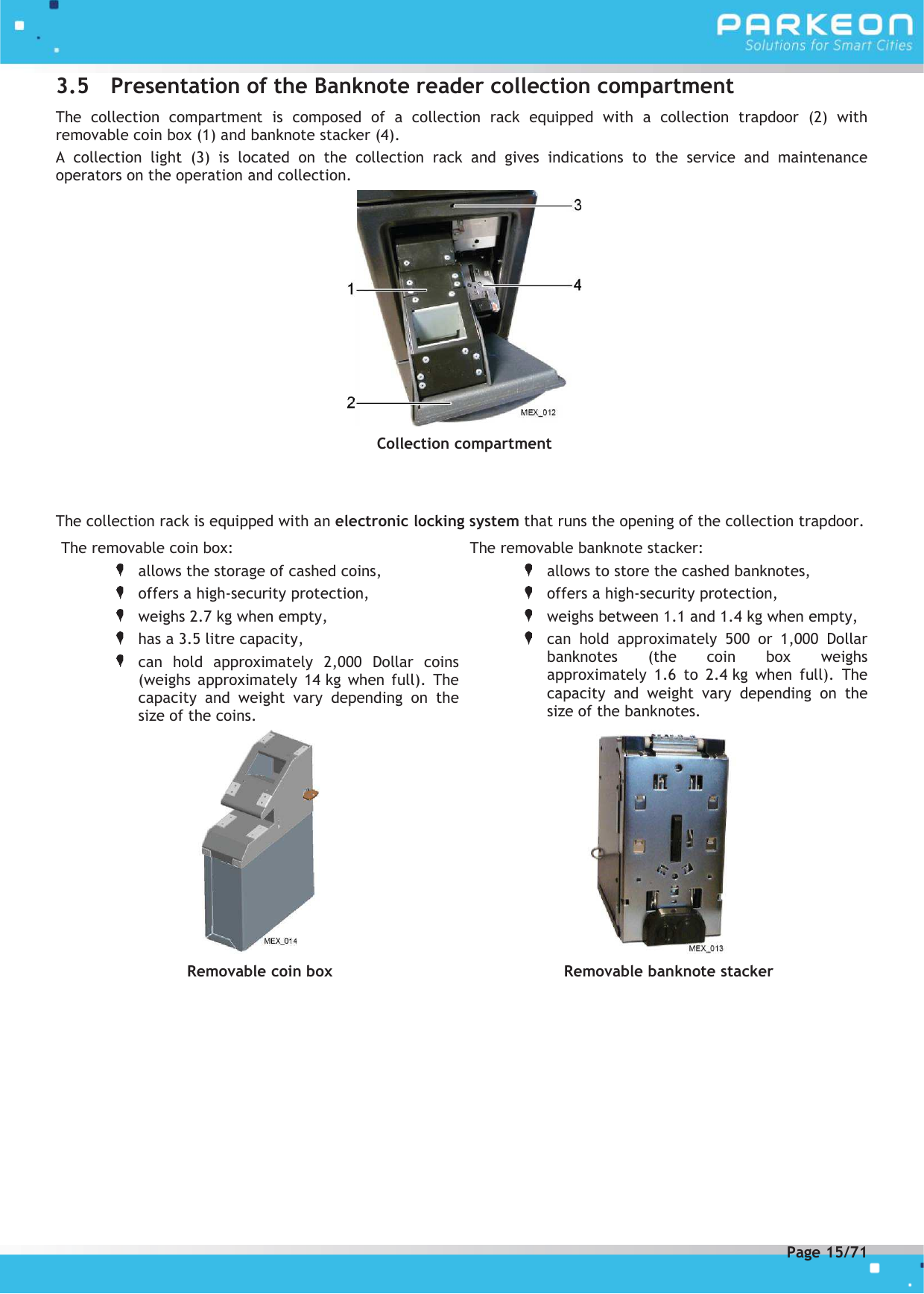 Page 15 of FLOWBIRD SDA-STRADAPAL Pay and display machine with RFID reader User Manual 504022254 1 MEX StradaPAL En