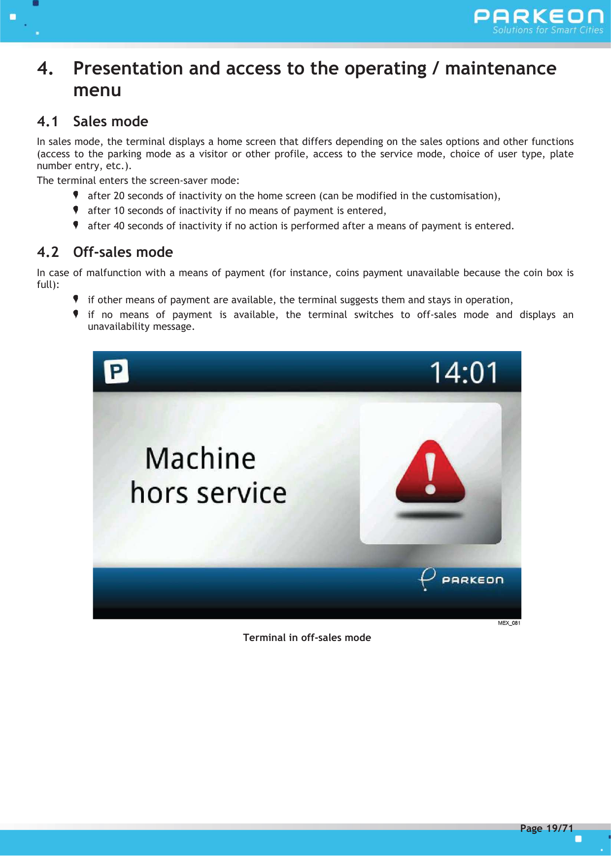 Page 19 of FLOWBIRD SDA-STRADAPAL Pay and display machine with RFID reader User Manual 504022254 1 MEX StradaPAL En