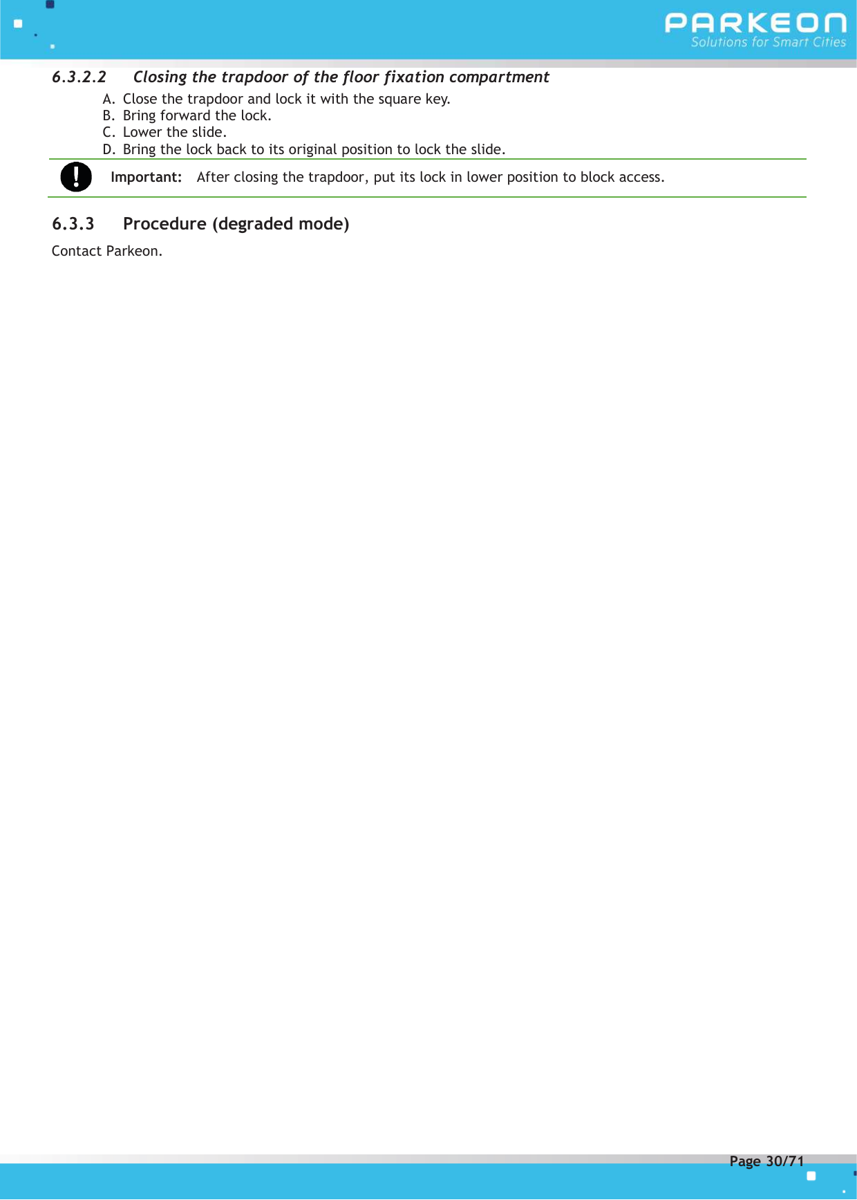 Page 30 of FLOWBIRD SDA-STRADAPAL Pay and display machine with RFID reader User Manual 504022254 1 MEX StradaPAL En