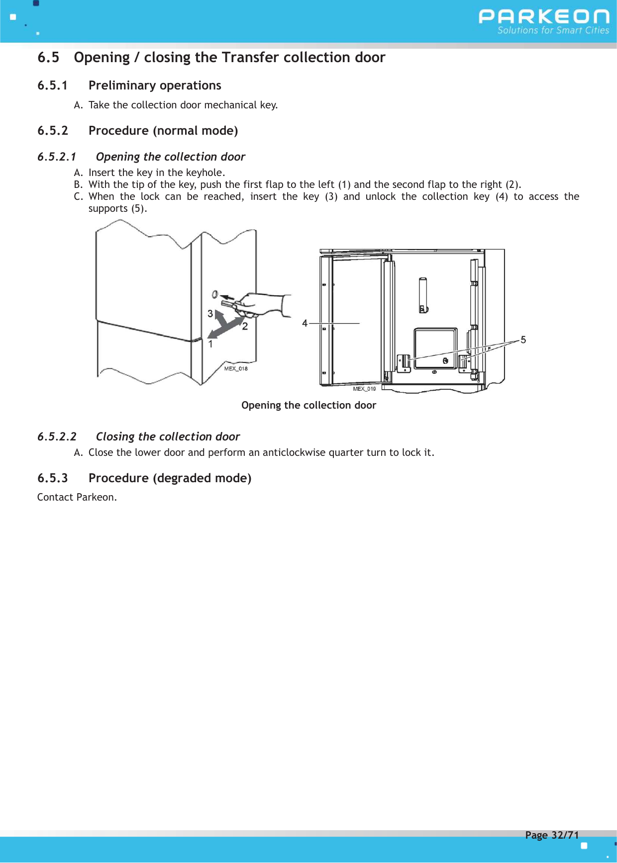 Page 32 of FLOWBIRD SDA-STRADAPAL Pay and display machine with RFID reader User Manual 504022254 1 MEX StradaPAL En