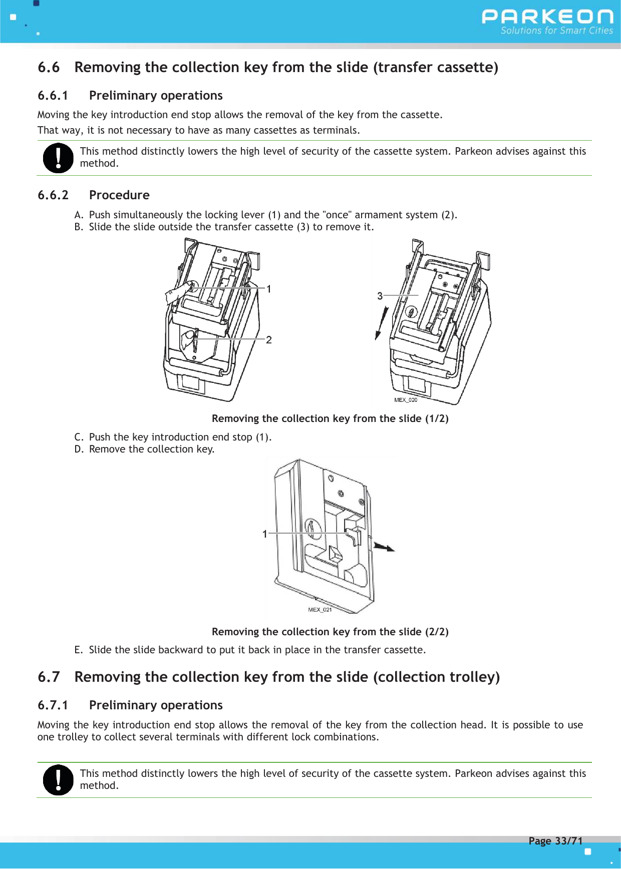 Page 33 of FLOWBIRD SDA-STRADAPAL Pay and display machine with RFID reader User Manual 504022254 1 MEX StradaPAL En