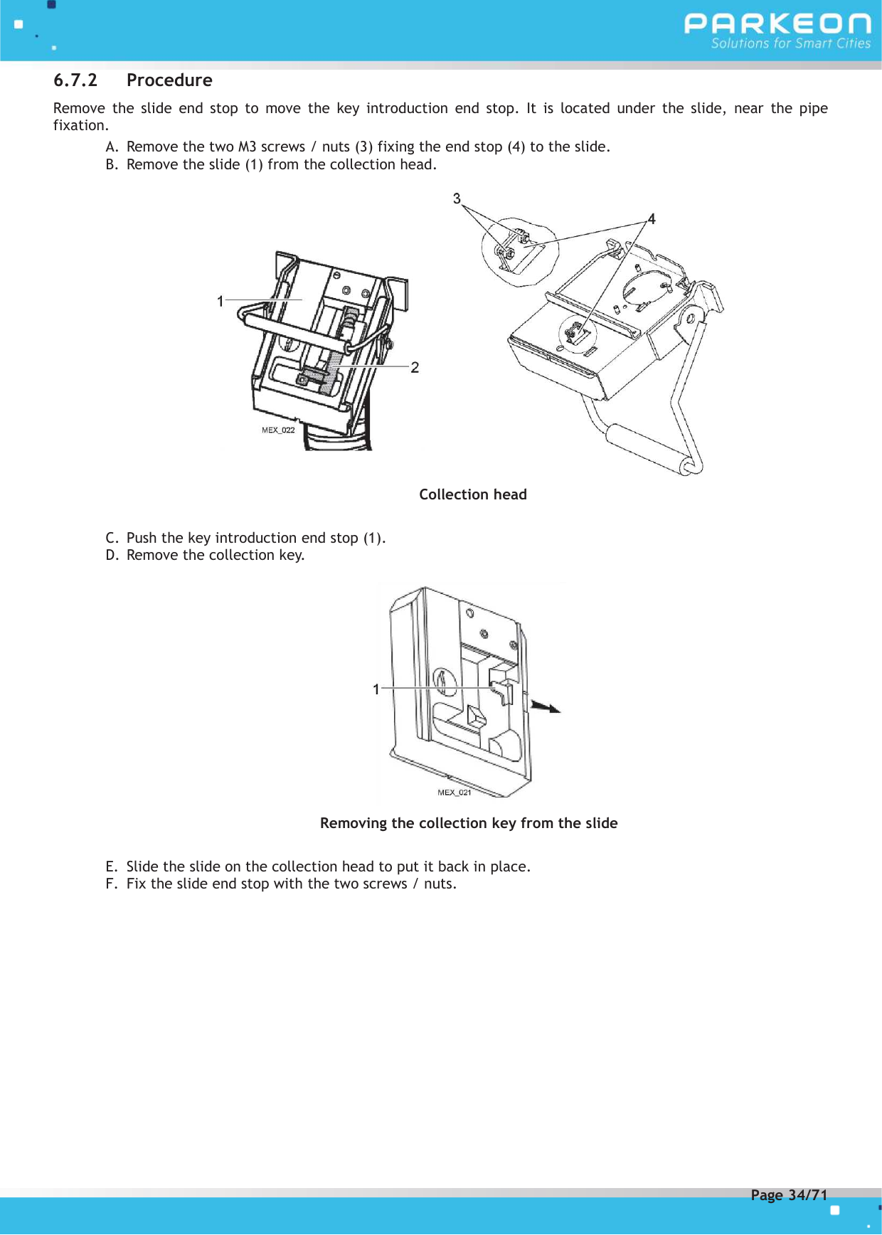 Page 34 of FLOWBIRD SDA-STRADAPAL Pay and display machine with RFID reader User Manual 504022254 1 MEX StradaPAL En