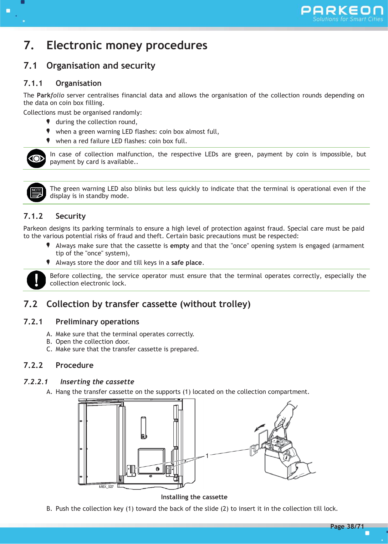 Page 38 of FLOWBIRD SDA-STRADAPAL Pay and display machine with RFID reader User Manual 504022254 1 MEX StradaPAL En
