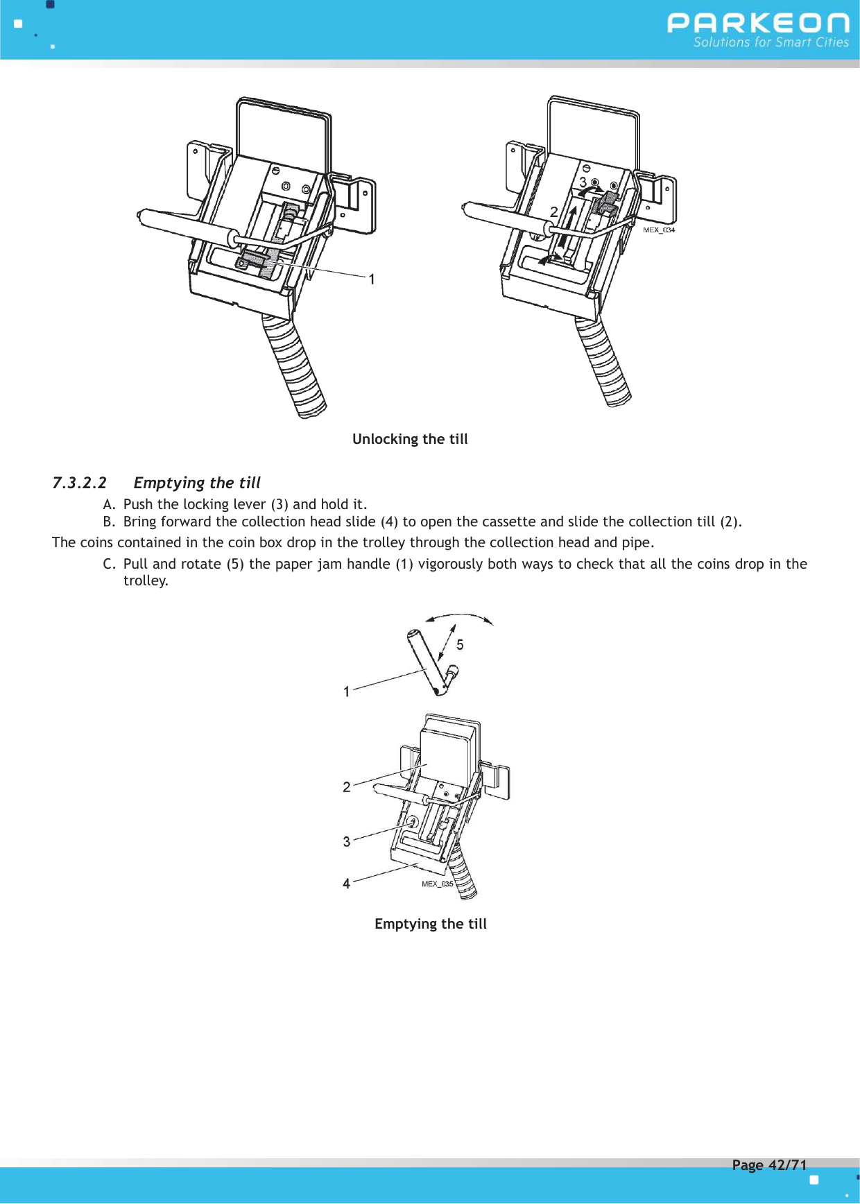 Page 42 of FLOWBIRD SDA-STRADAPAL Pay and display machine with RFID reader User Manual 504022254 1 MEX StradaPAL En