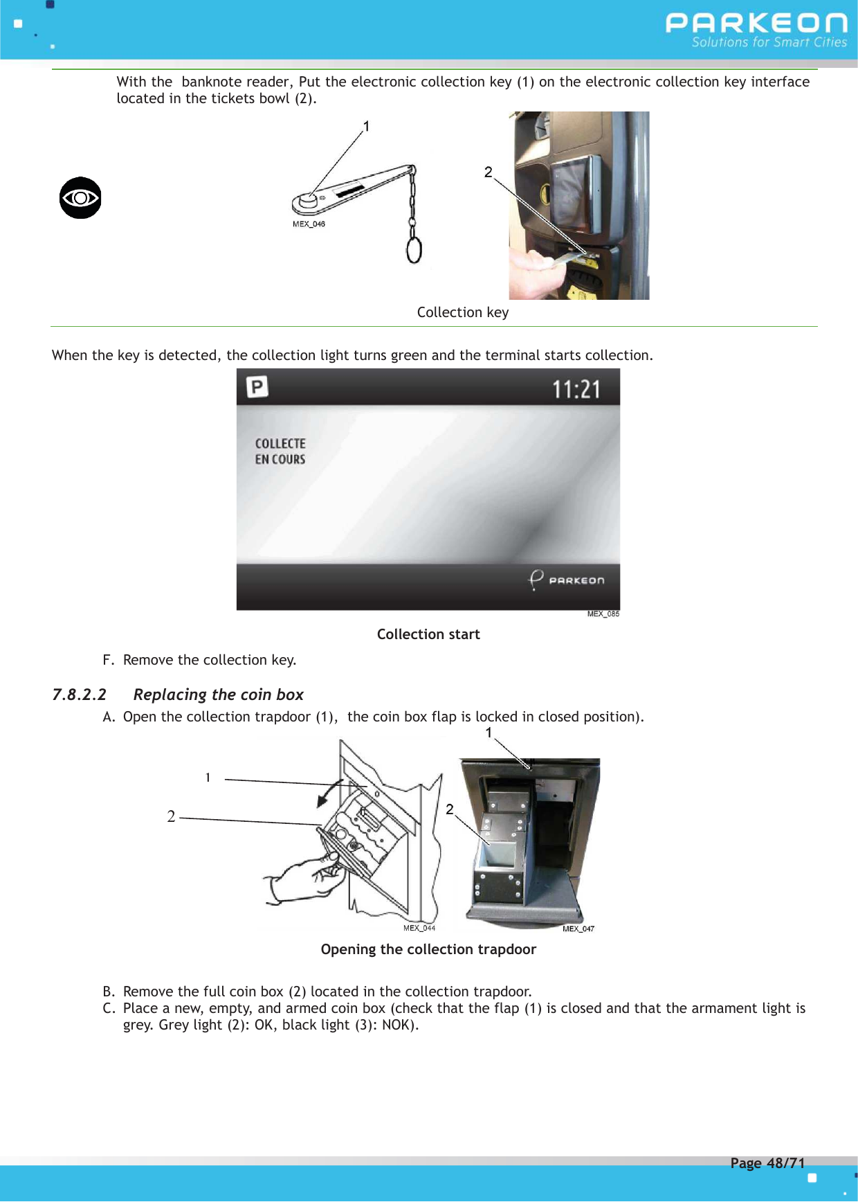 Page 48 of FLOWBIRD SDA-STRADAPAL Pay and display machine with RFID reader User Manual 504022254 1 MEX StradaPAL En