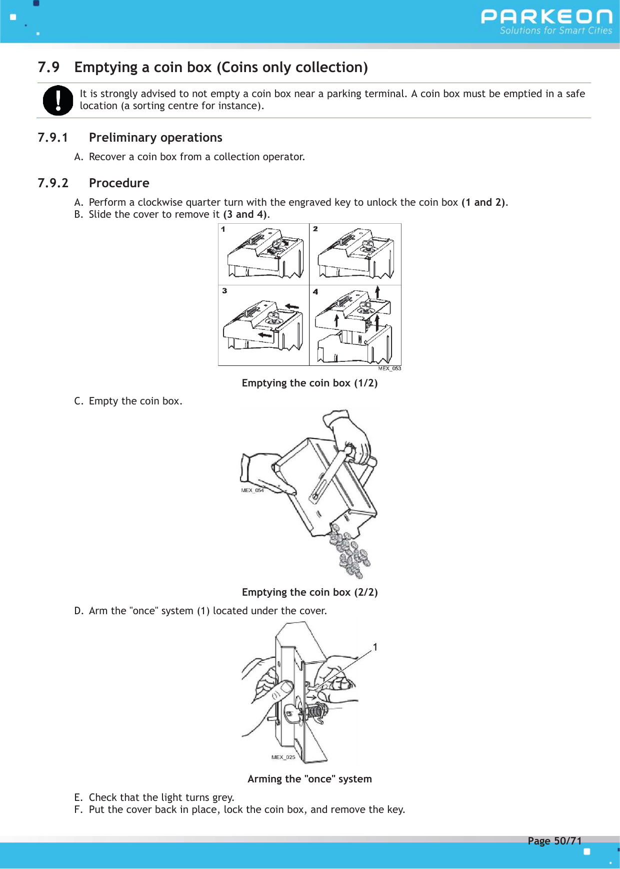 Page 50 of FLOWBIRD SDA-STRADAPAL Pay and display machine with RFID reader User Manual 504022254 1 MEX StradaPAL En