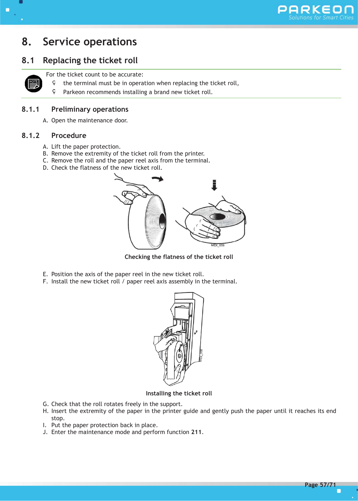 Page 57 of FLOWBIRD SDA-STRADAPAL Pay and display machine with RFID reader User Manual 504022254 1 MEX StradaPAL En