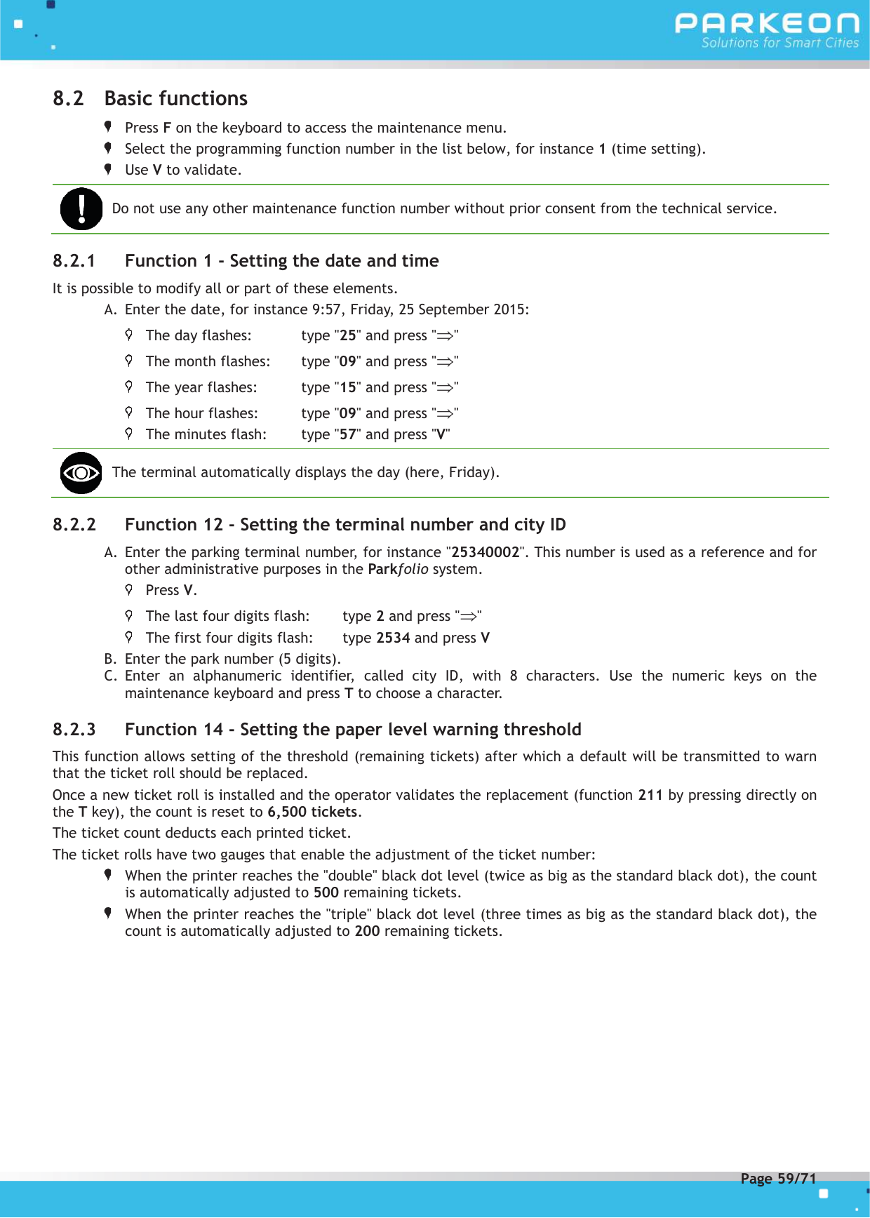 Page 59 of FLOWBIRD SDA-STRADAPAL Pay and display machine with RFID reader User Manual 504022254 1 MEX StradaPAL En