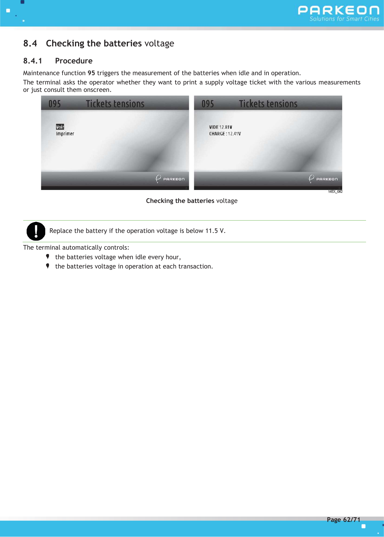 Page 62 of FLOWBIRD SDA-STRADAPAL Pay and display machine with RFID reader User Manual 504022254 1 MEX StradaPAL En