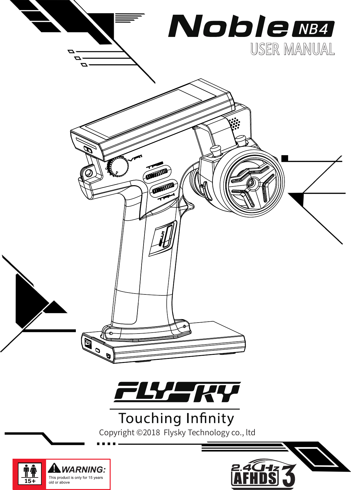 USER MANUALCopyright ©2018  Flysky Technology co., ltd