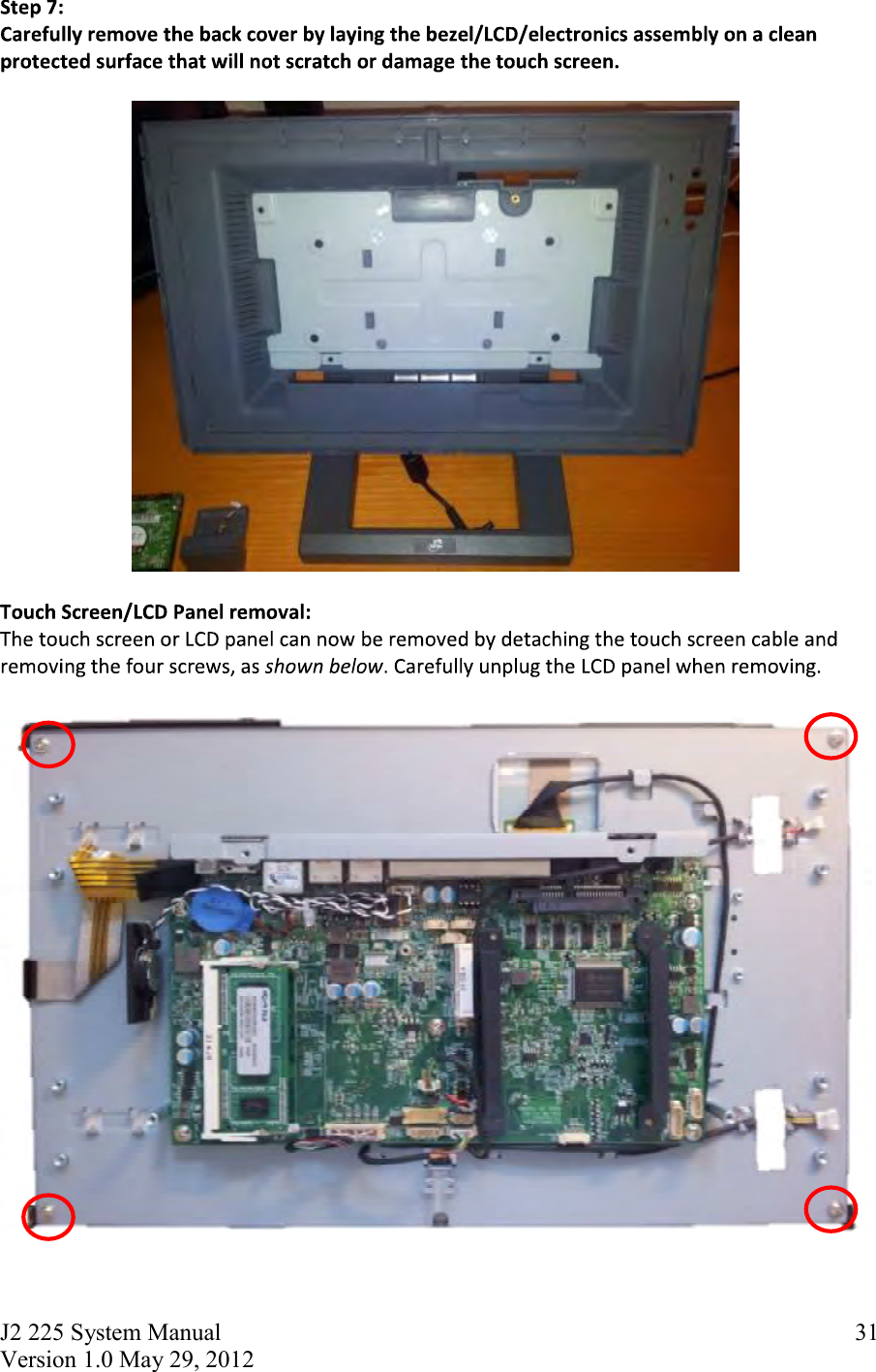 J2 225 System Manual Version 1.0 May 29, 2012      31