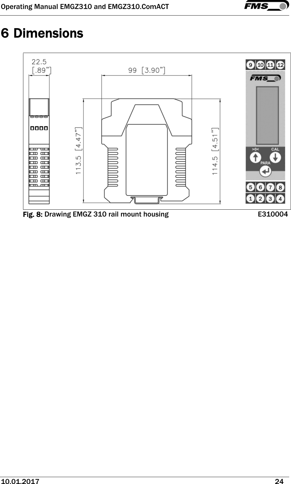 Operating Manual EMGZ310 and EMGZ310.ComACT   10.01.2017   24  6 Dimensions   Fig. 8: Drawing EMGZ 310 rail mount housing E310004   