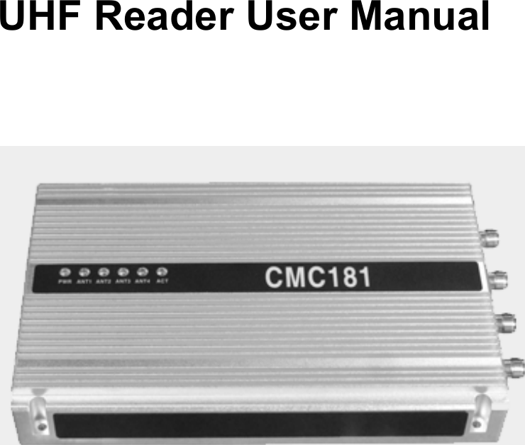                  UHF Reader User Manual                             