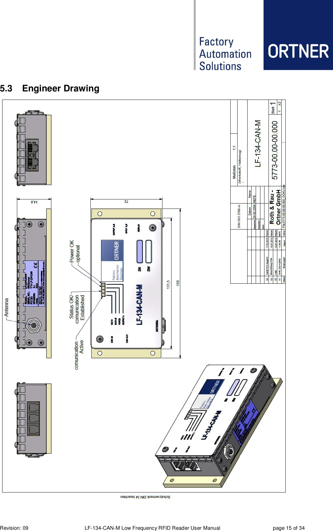  Revision: 09 LF-134-CAN-M Low Frequency RFID Reader User Manual  page 15 of 34 5.3  Engineer Drawing  