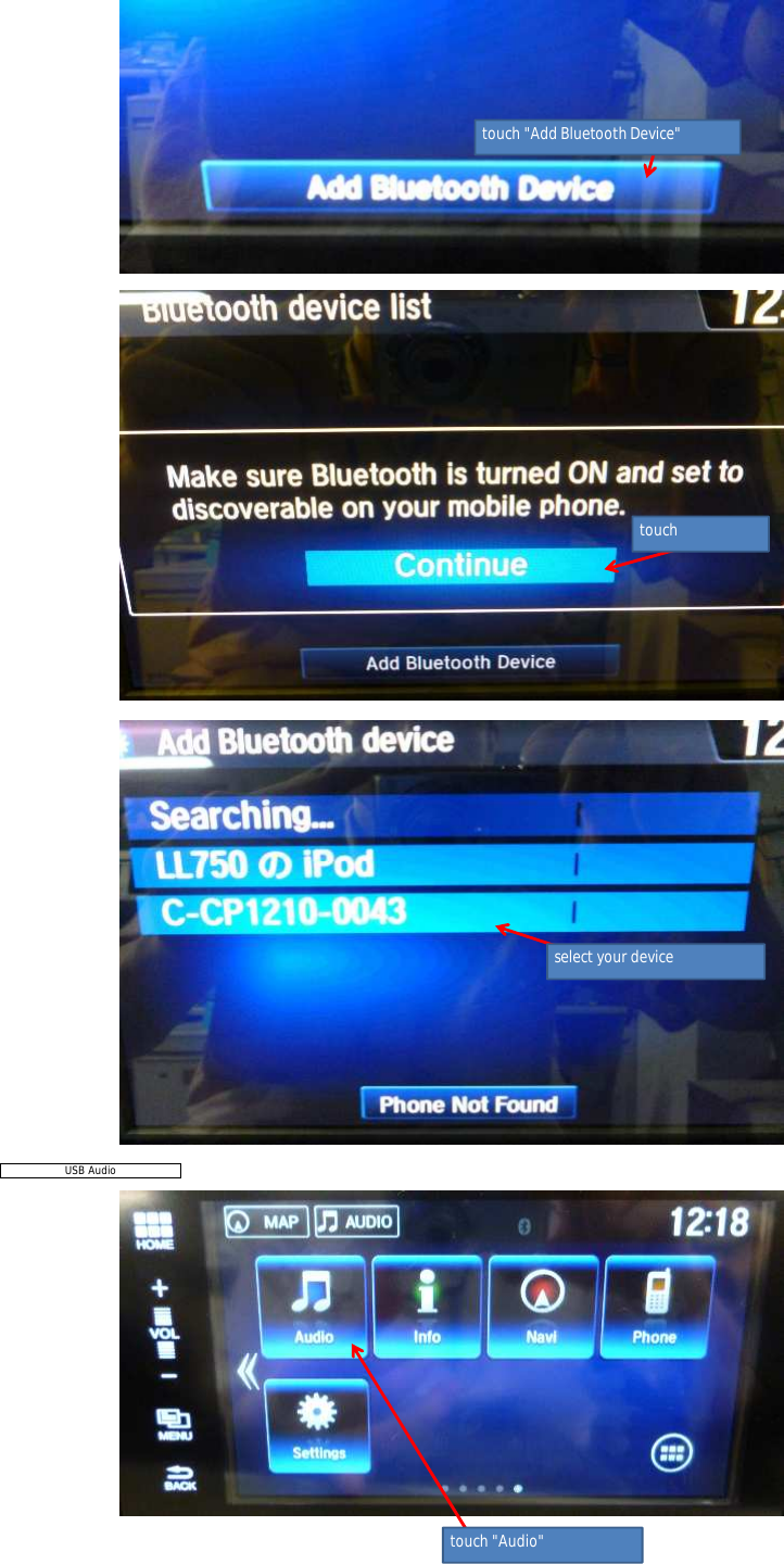 USB Audiotouch &quot;Add Bluetooth Device&quot;touchselect your devicetouch &quot;Audio&quot;