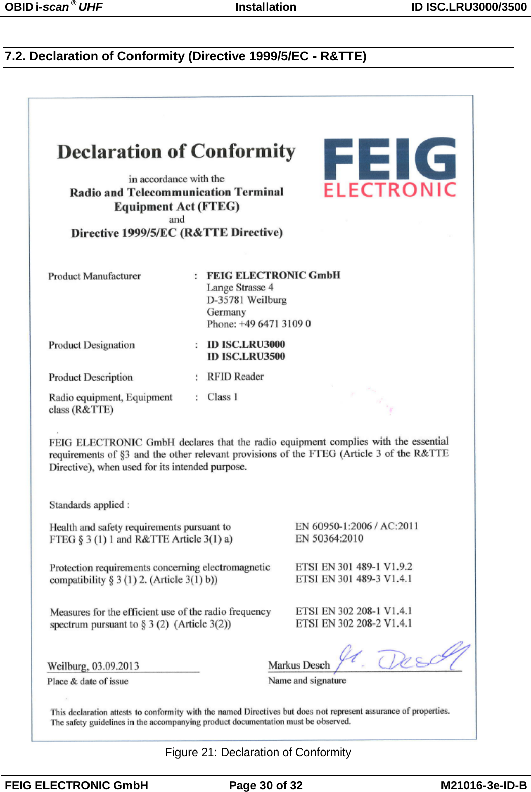 OBID i-scan ® UHF Installation ID ISC.LRU3000/3500  FEIG ELECTRONIC GmbH Page 30 of 32 M21016-3e-ID-B  7.2. Declaration of Conformity (Directive 1999/5/EC - R&amp;TTE)  Figure 21: Declaration of Conformity 