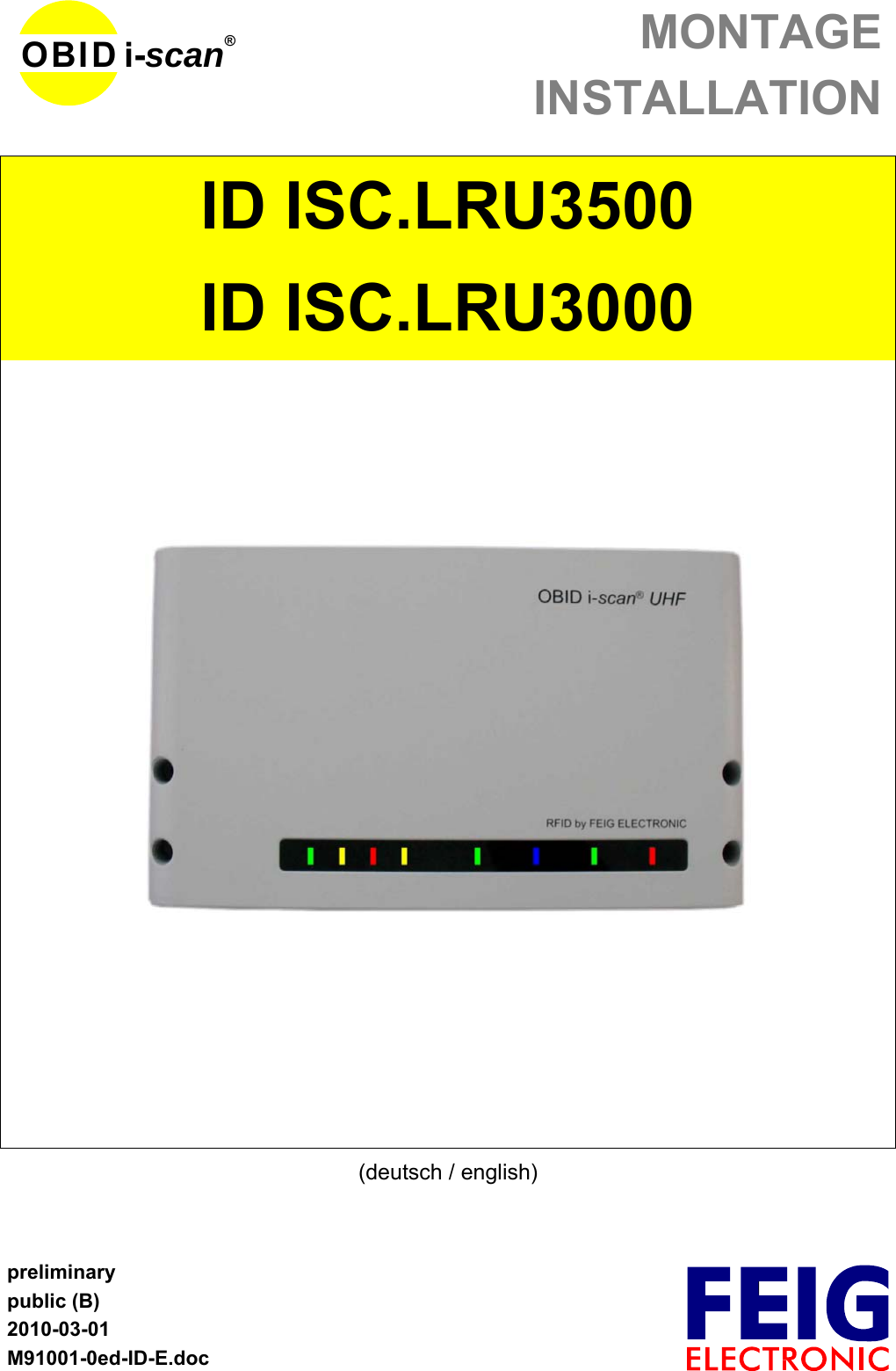 MONTAGEINSTALLATIONpreliminarypublic (B)2010-03-01M91001-0ed-ID-E.docOBID i-scan®ID ISC.LRU3500ID ISC.LRU3000(deutsch / english)