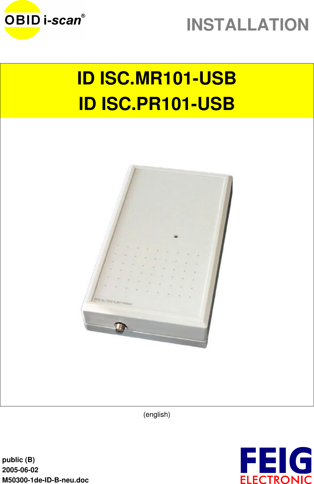 INSTALLATIONpublic (B)2005-06-02M50300-1de-ID-B-neu.docID ISC.MR101-USBID ISC.PR101-USB(english)