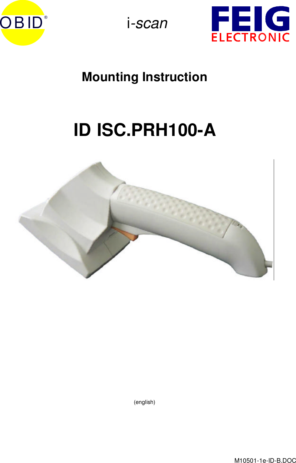M10501-1e-ID-B.DOCOBIDi-scanMounting InstructionID ISC.PRH100-A(english)