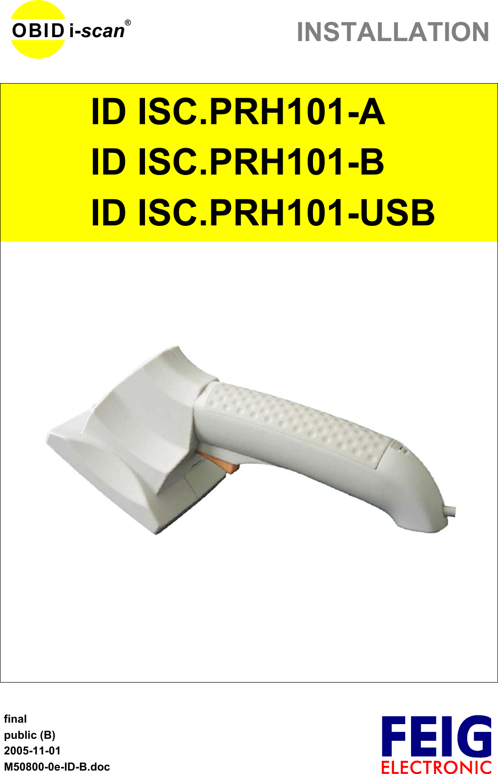 INSTALLATIONfinalpublic (B)2005-11-01M50800-0e-ID-B.docOBID i-scan®ID ISC.PRH101-AID ISC.PRH101-BID ISC.PRH101-USB