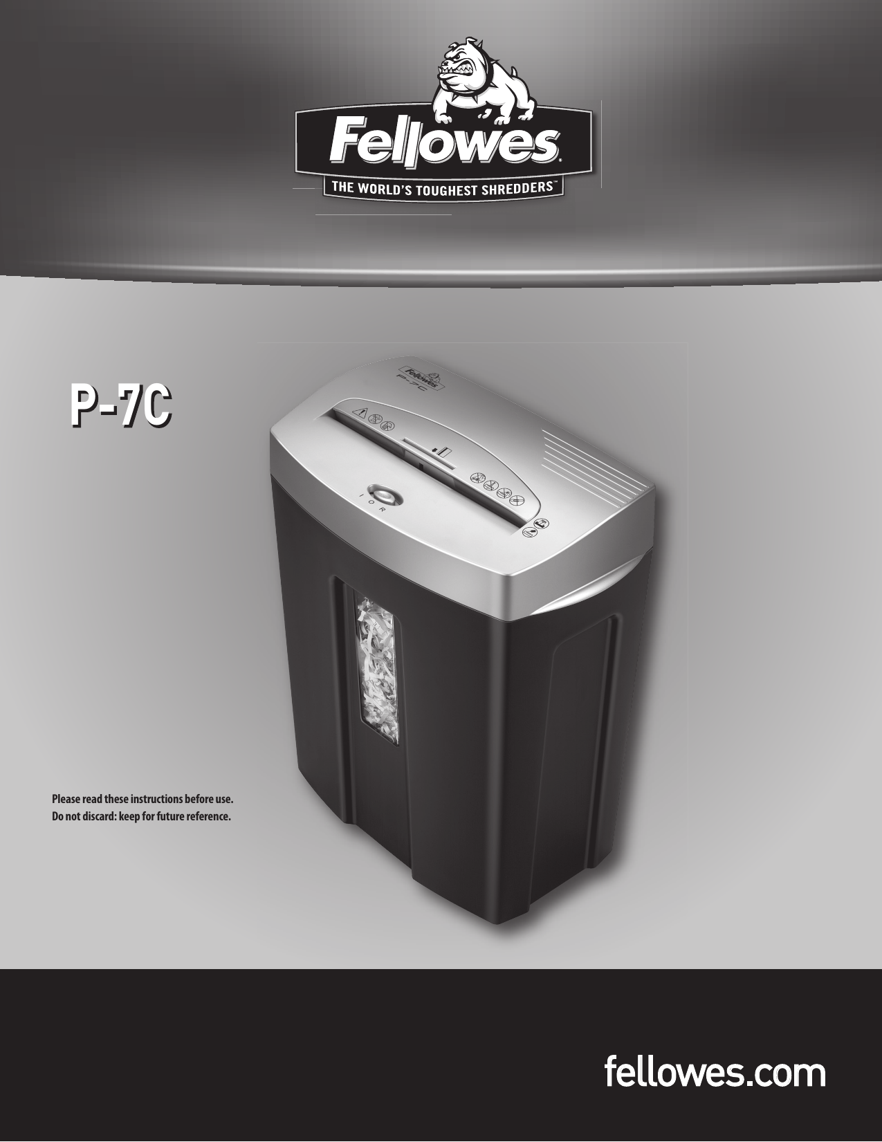 Page 1 of 4 - Fellowes P-7C User Manual  To The 9418d6f8-8164-40b3-9ad1-44bf17acac47