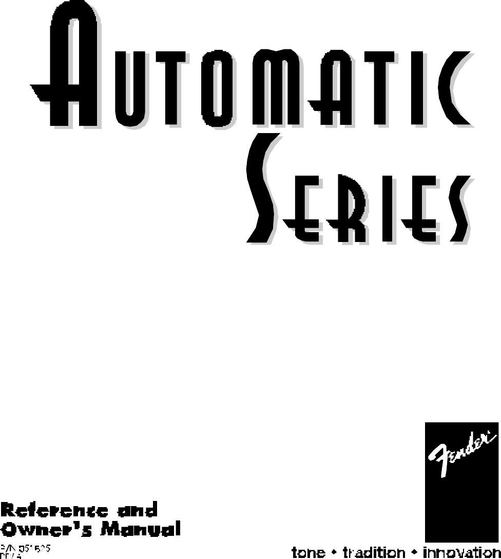 Page 2 of 8 - Fender  Automatic Series Manual