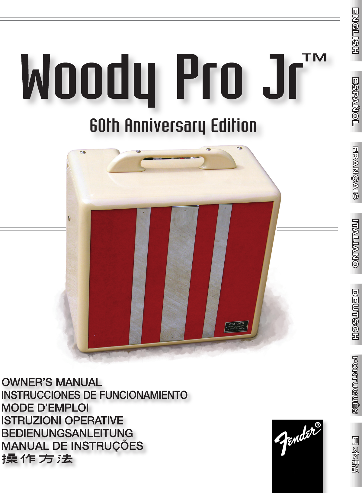 Fender Woody Pro Jr 60th_071350a Woody_Pro_Jr_60th Ann Edition_manual