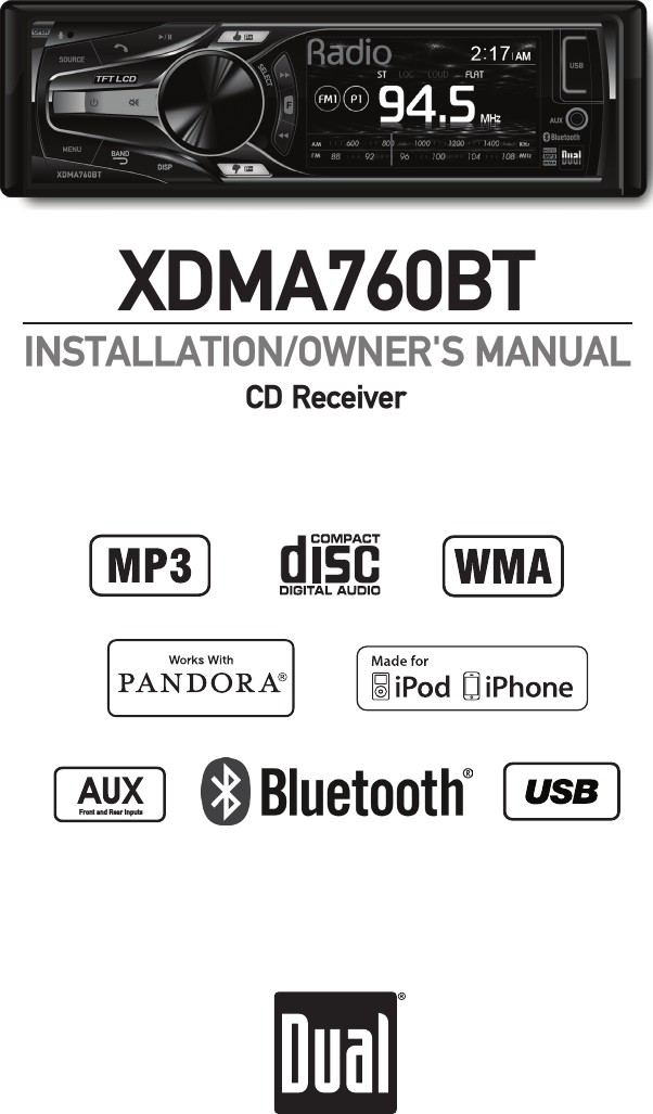 Front and Rear InputsINSTALLATION/OWNER&apos;S MANUALCD ReceiverXDMA760BT